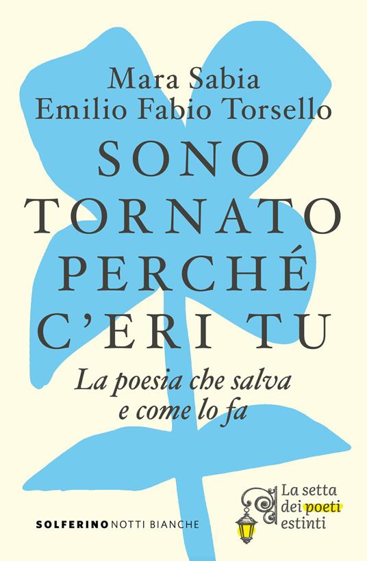 Sono tornato perché c'eri tu