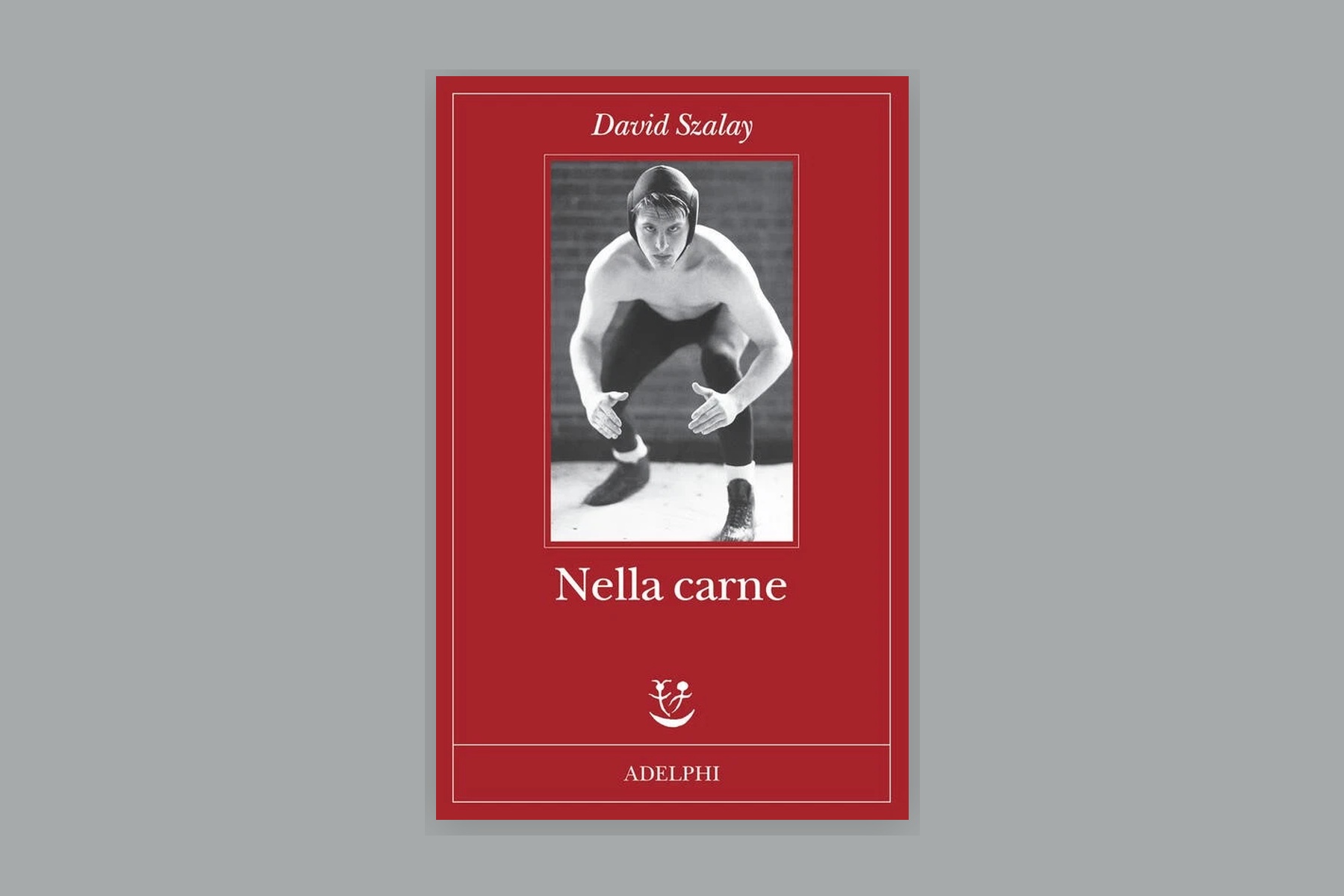 Nella carne di David Szalay: la vita come un laconico «Okay»