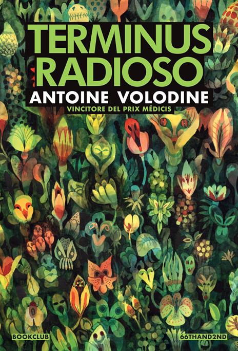 Oltre ogni etichetta: come “Terminus radioso” ha consacrato il genio post-esotico di Antoine Volodine
